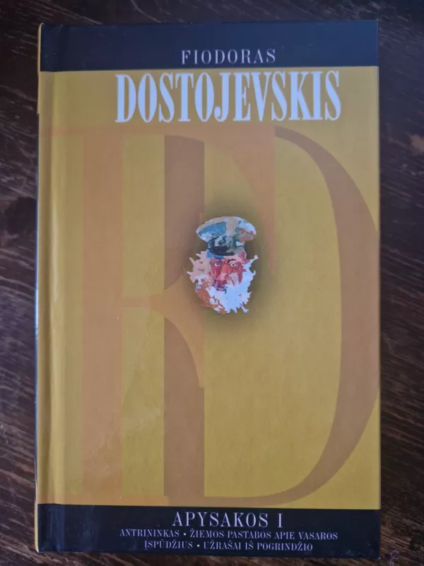 Apysakos I - Fiodoras Dostojevskis, knyga 2