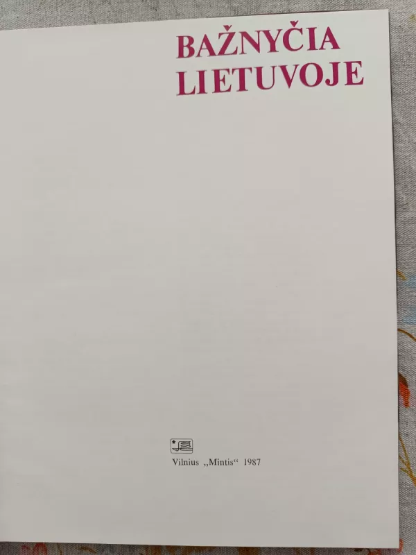 Bažnyčia Lietuvoje - Autorius Nežinomas, knyga 3