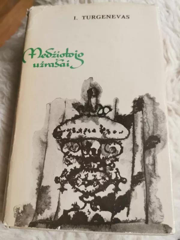 Medžiotojo užrašai - Ivanas Turgenevas, knyga 3