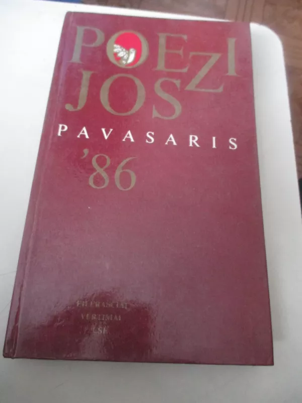 Poezijos pavasaris 1986 - Autorių Kolektyvas, knyga 3