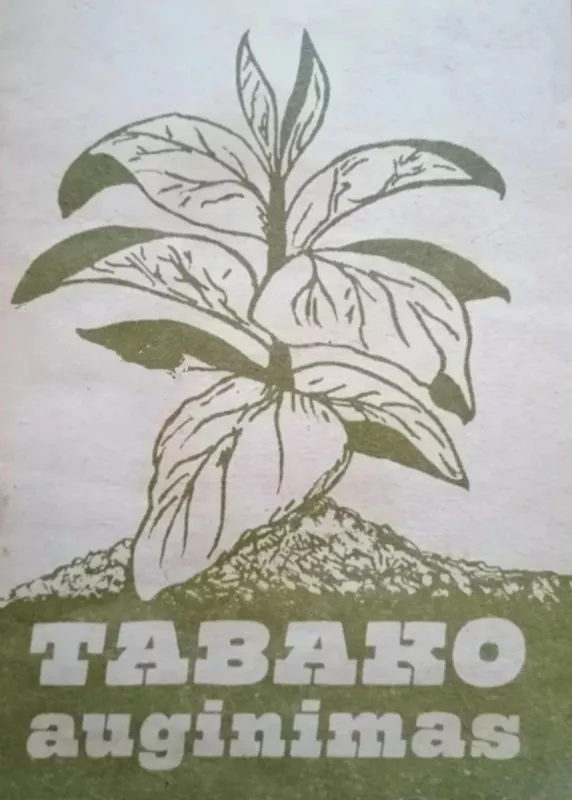 Tabako auginimas - Autorių Kolektyvas, knyga 2