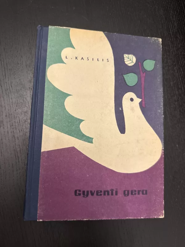 Gyventi gera - Levas Kasilis, knyga 2