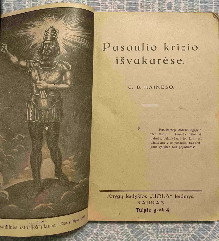 Pasaulio krizio išvakarėse - C. B. Haineso, knyga 3