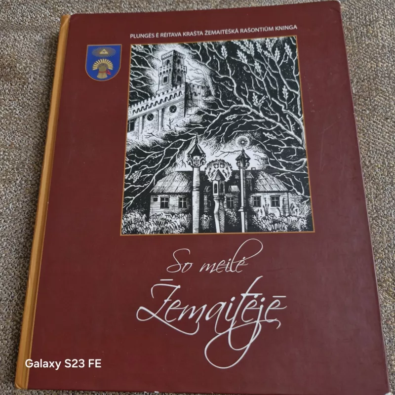 So meilė Žemaitėjė - PABRIEŽA JŪZAPS, knyga 2