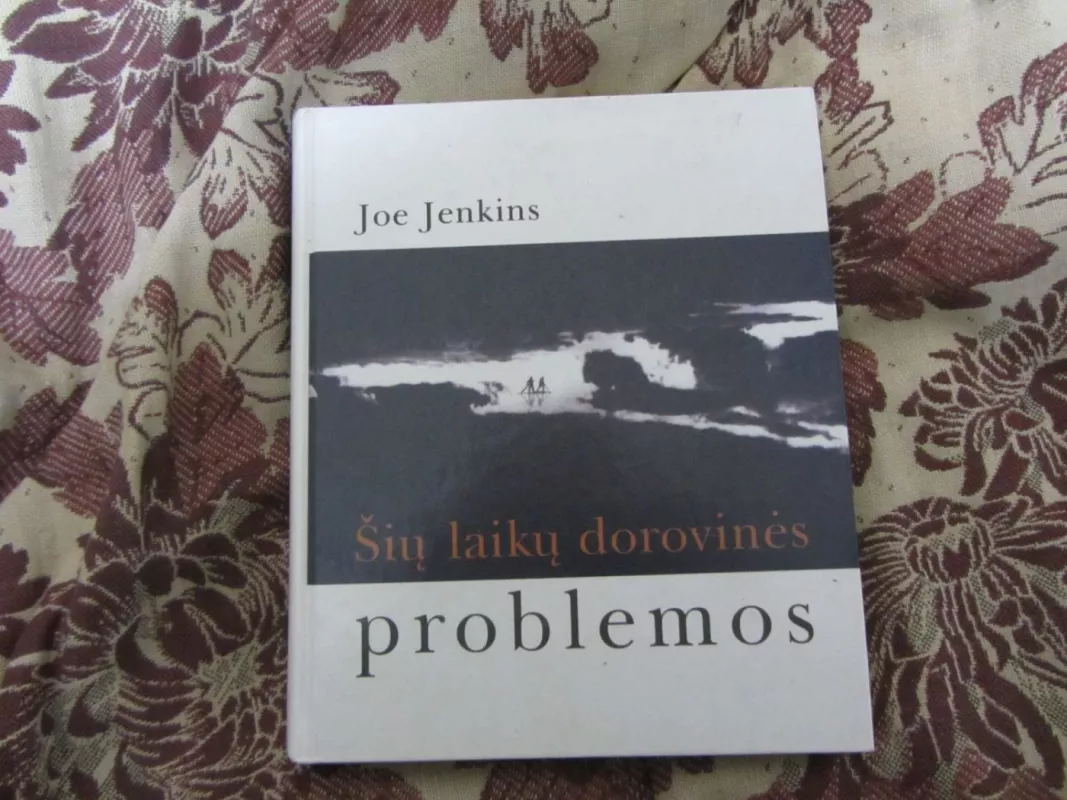 Šių laikų dorovinės problemos - Joe Jenkins, knyga 2