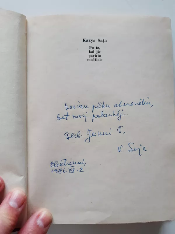 Po to, kai jie pavirto medžiais - Kazys Saja, knyga 3