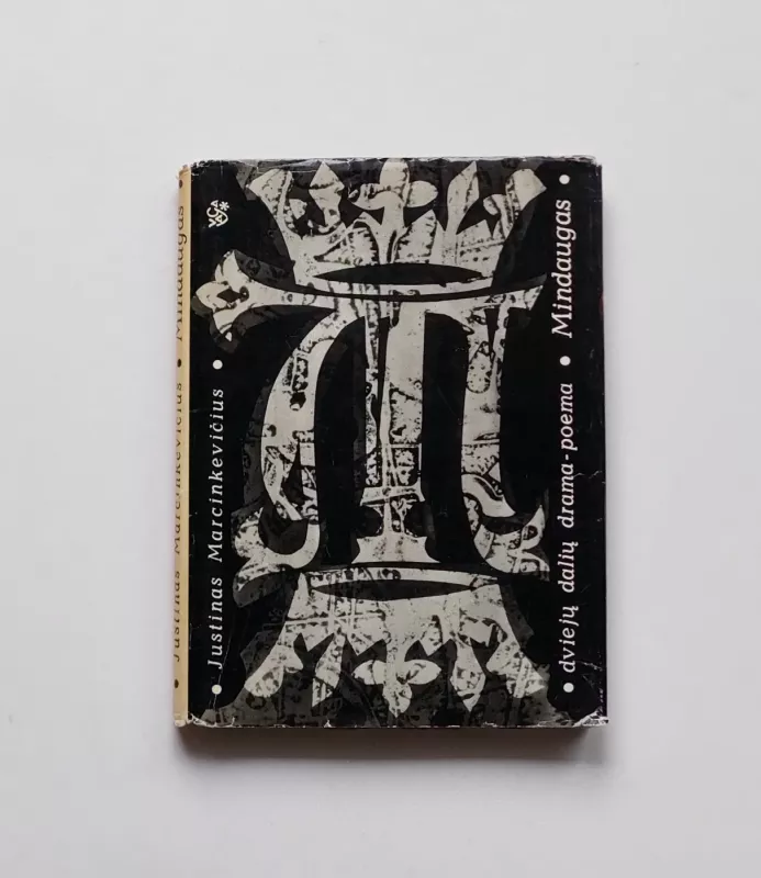 Mindaugas - Justinas Marcinkevičius, knyga 2