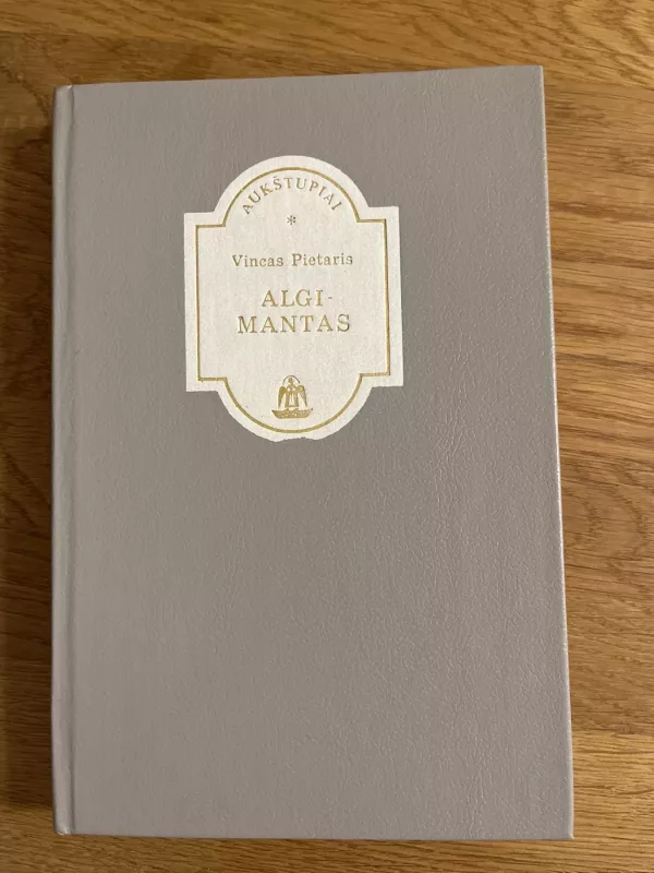 Algimantas - Vincas Pietaris, knyga 2