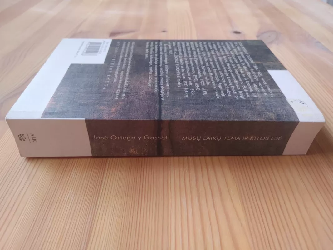 Mūsų laikų tema ir kitos esė - Jose Ortega y Gasset, knyga 4