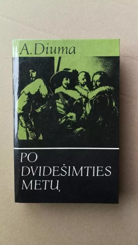 Po dvidešimties metų - Aleksandras Diuma, knyga 2