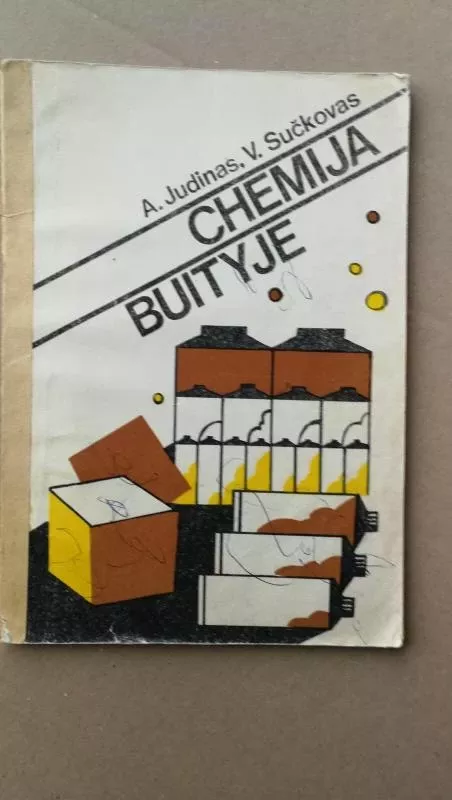 Chemija buityje - A. Judinas, V.  Sučkovas, knyga 2