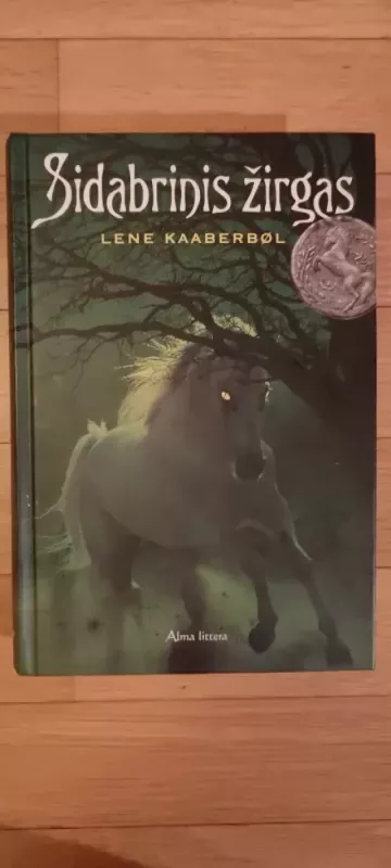 Sidabrinis žirgas - Lene Kaaberbol, knyga 2