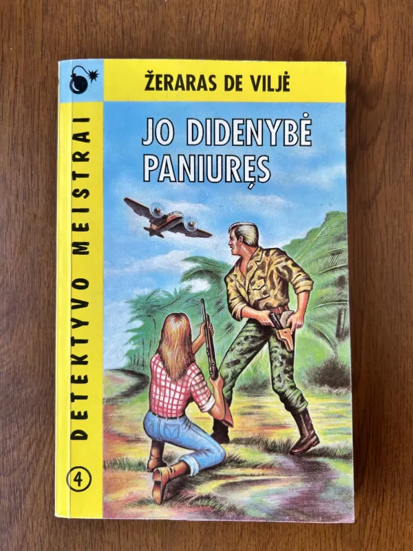 Jo Didenybė paniuręs - Žeraras de Viljė. Simenonas Žoržas, knyga 2