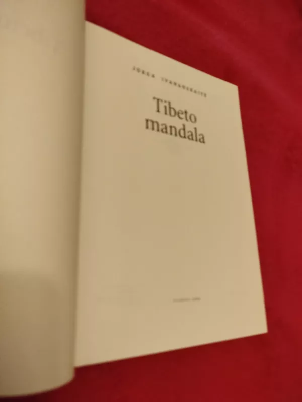 Tibeto mandala - Jurga Ivanauskaitė, knyga 3
