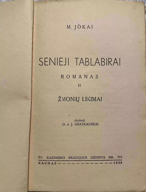 Senieji Tablabirai II dalis - M.Jokai, knyga 3