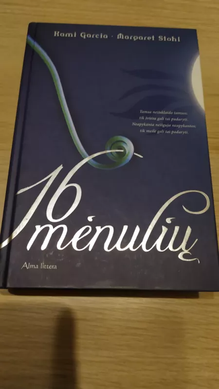 16 mėnulių - Garcia Kami, Margaret  Stohl, knyga 2