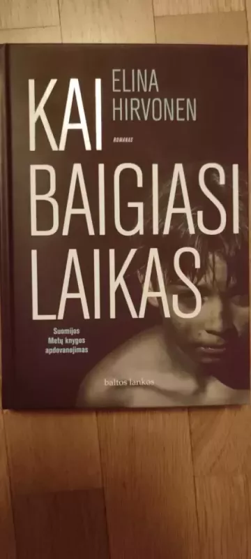 Kai baigiasi laikas - Elina Hirvonen, knyga 2