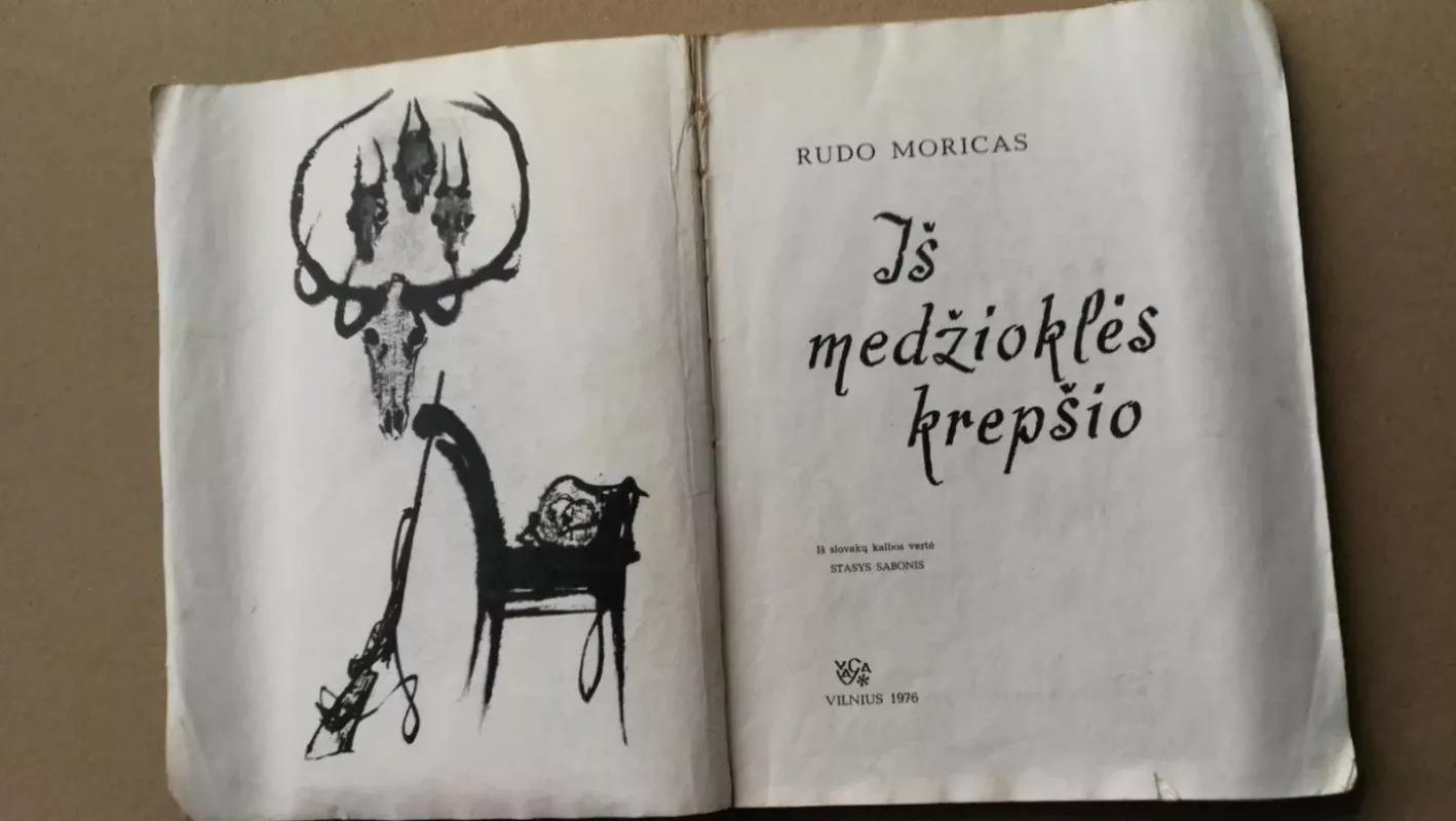 Iš medžioklės krepšio - Rudo Moricas, knyga 2