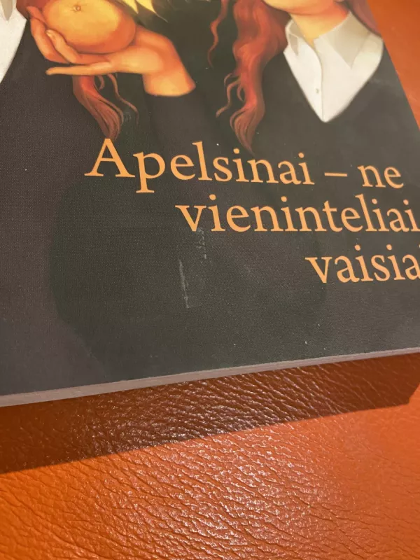 Apelsinai - ne vieninteliai vaisiai - Jeanette Winterson, knyga 3