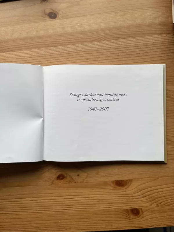 Slaugos darbuotojų tobulinimosi ir specializacijos centras - Autorių kolektyvas (įvairūs), knyga 3