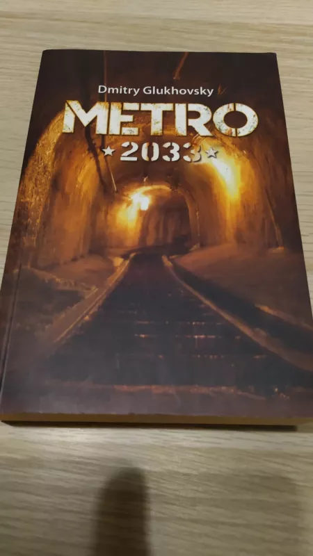 Metro 2033 - Dmitry Glukhovsky, knyga 3