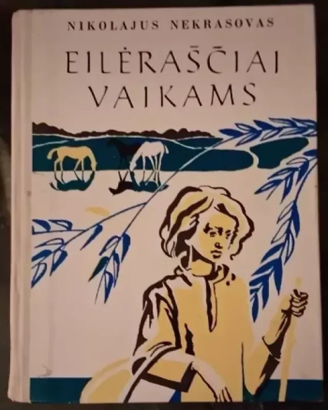 Eilėraščiai vaikams - Nikolajus Nekrasovas, knyga 2