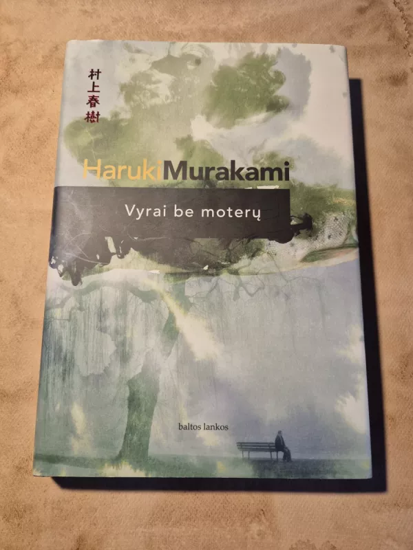 Vyrai be moterų: apsakymai - Haruki Murakami, knyga 2