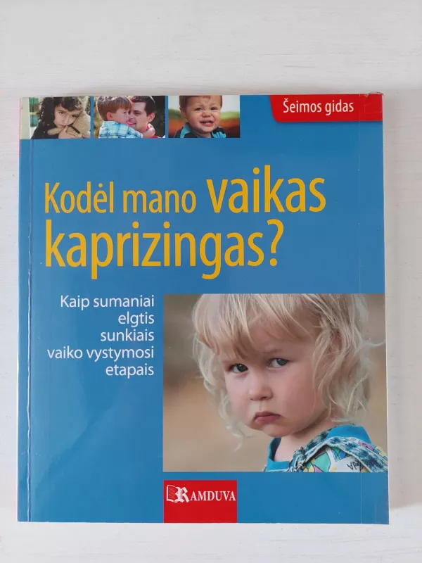 Kodėl mano vaikas kaprizingas? - Angelika Tiefenbacher, knyga 2