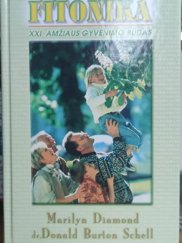 Fitonika - Marilyn Diamond, Donald Burton  Schnell, knyga 2