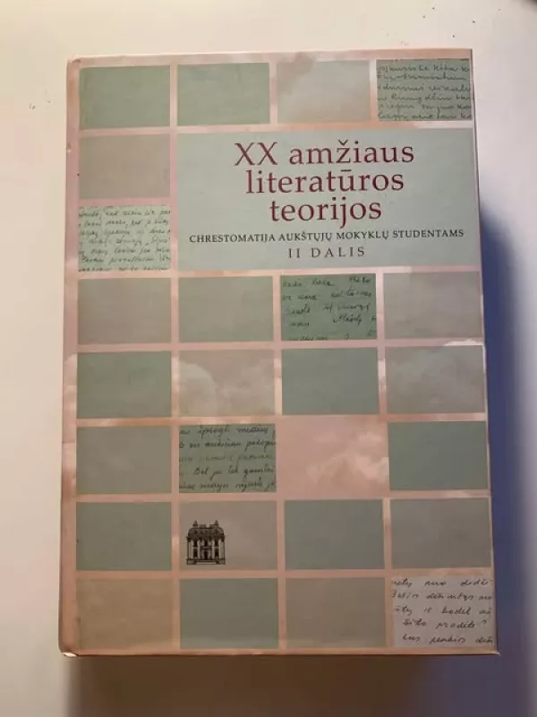 XX amžiaus literatūros teorijos. II dalis - Autorių Kolektyvas, knyga 2