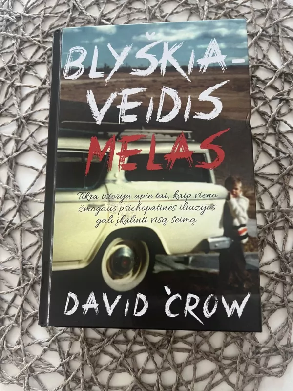 Blyškiaveidis melas - David Crow, knyga 2