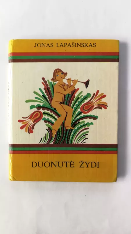 Duonutė žydi - Jonas Lapašinskas, knyga 5