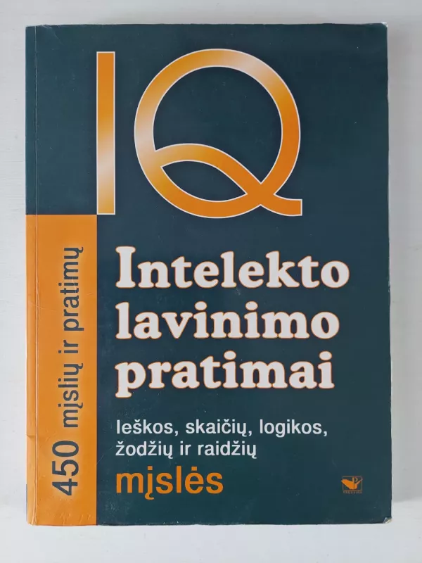 IQ. Intelekto lavinimo pratimai - Autorių Kolektyvas, knyga 2