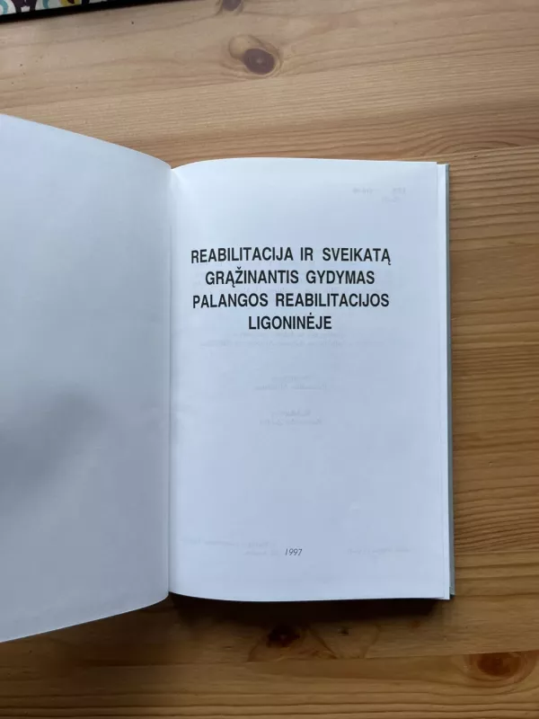 Reabilitacija ir sveikata grąžinantis gydymas Palangos RL - Autorių kolektyvas (įvairūs), knyga 3