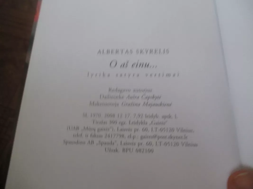 O aš einu... - Albertas Skyrelis, knyga 5