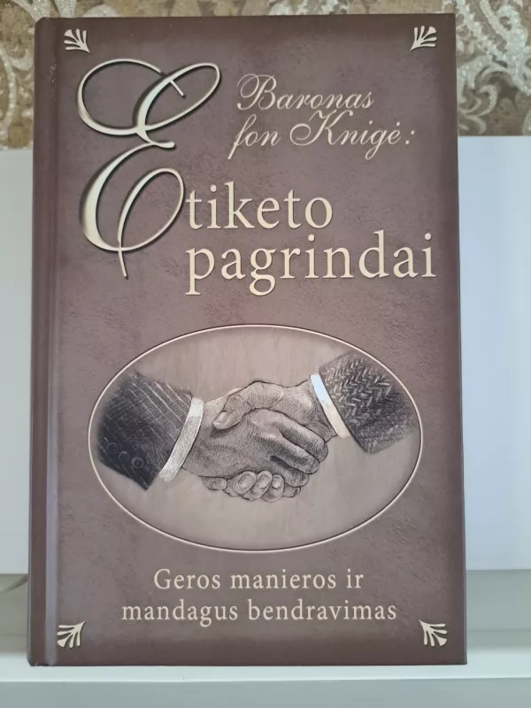 Etiketo pagrindai - Baronas Knigė, knyga 2
