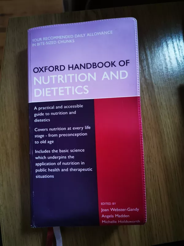 Oxford handbook of nutrition and dietetics - Joan Webster, Angela Madden, Michelle Holdsworth, knyga 2