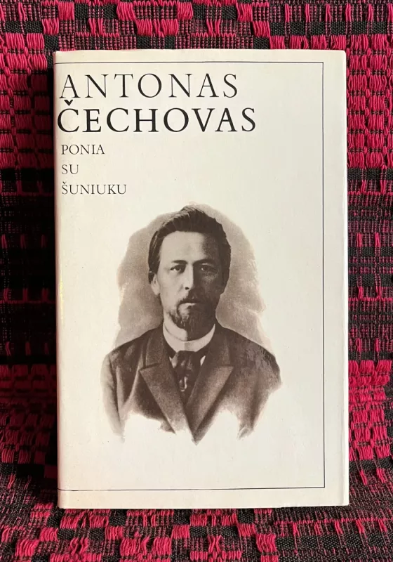 Ponia su šuniuku - Antonas Čechovas, knyga 2