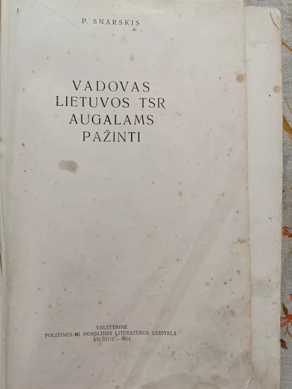 Vadovas LTSR augalams pažinti - Povilas Snarskis, knyga 3