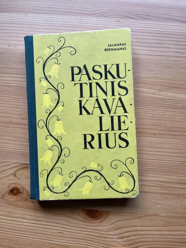 Paskutinis kavalierius - Jalmaras Bergmanas, knyga 2