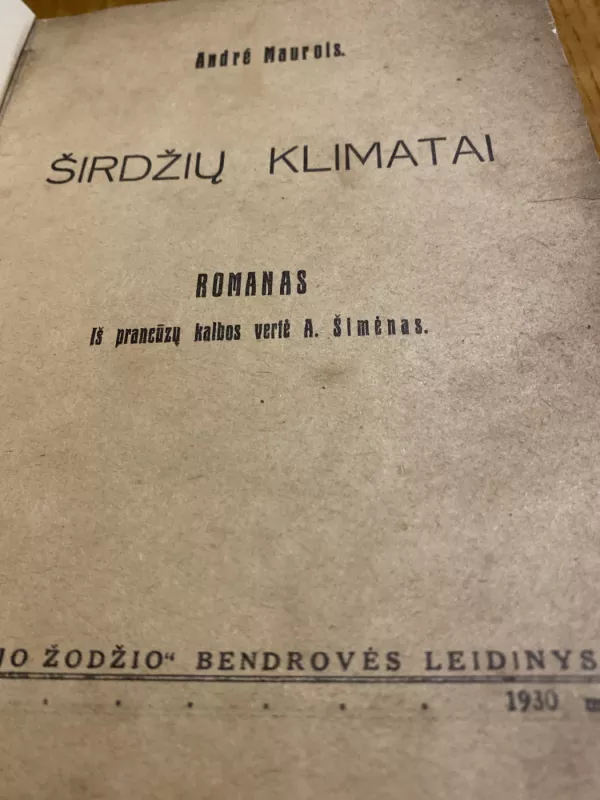 Širdžių klimatai - Andre Maurois, knyga 3