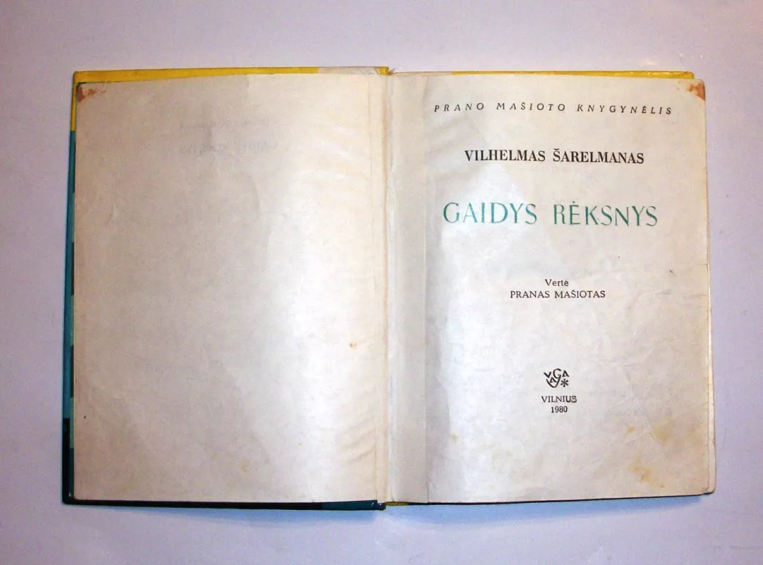 Gaidys Rėksnys - Vilhelmas Šarelmanas, knyga 6