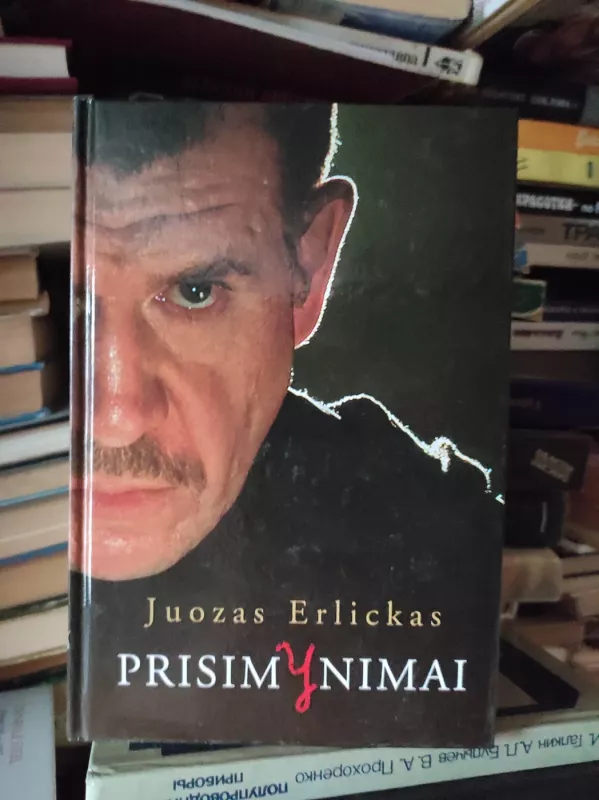 Prisimynimai - Juozas Erlickas, knyga 3