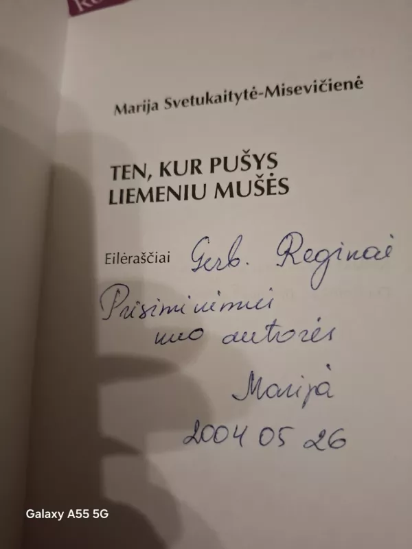 Ten, kur pušys liemeniu mušės - Marija Svetukaitytė Misevičienė, knyga 3