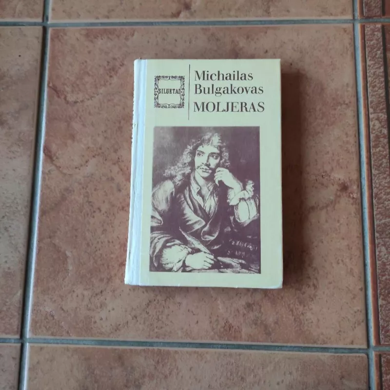 Moljeras - Michailas Bulgakovas, knyga 2