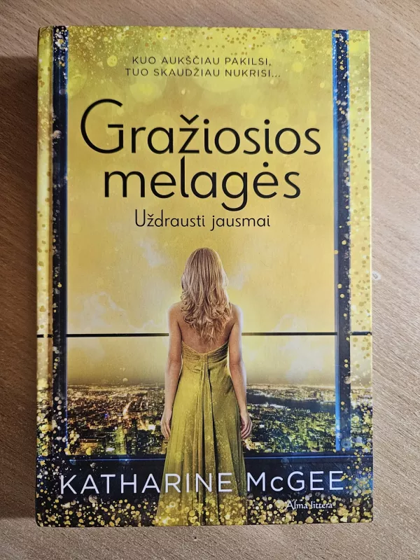 Gražiosios melagės. Uždrausti jausmai - Katharine Mcgee, knyga 2