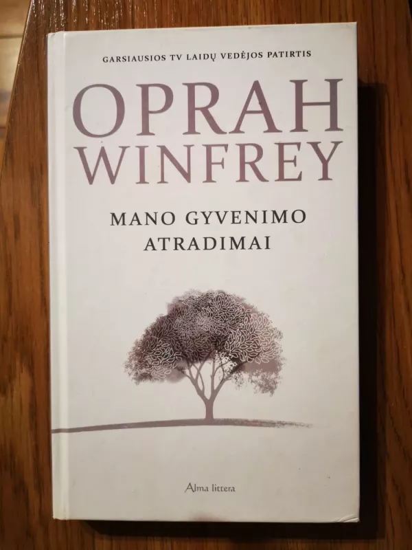Mano gyvenimo atradimai - Oprah Winfrey, knyga 2