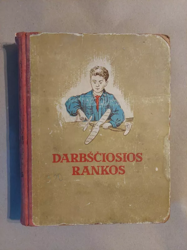 Darbščiosios rankos - Autorių Kolektyvas, knyga 2