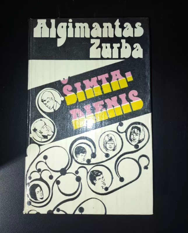 Šimtadienis - Algimantas Zurba, knyga 3