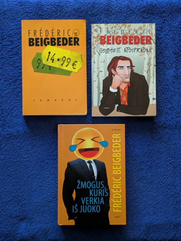 14,99 €; Gelbėkit, atsiprašau; Žmogus, kuris verkia iš juoko - Frederic Beigbeder, knyga 2